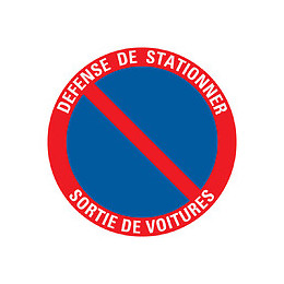 Panneau 18cm Défense de stationner /sortie de voiture