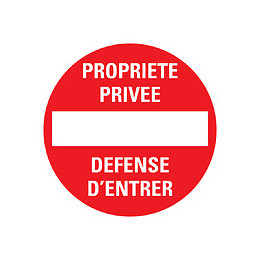 Panneau 18cm Propriété privée/défense d'entrer