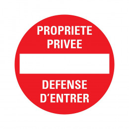 Panneau 18cm Propriété privée/défense d'entrer