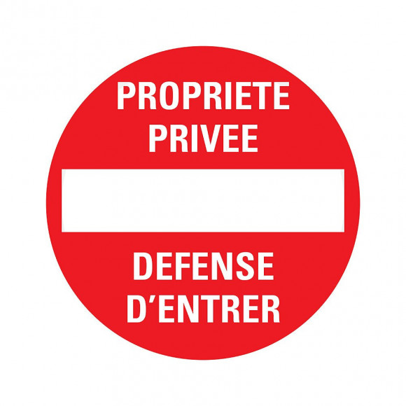 Panneau 18cm Propriété privée/défense d'entrer
