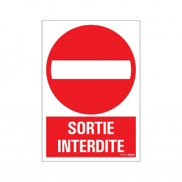 Panneau 23x33cm Sortie interdite
