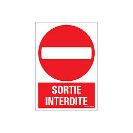 Panneau 23x33cm Sortie interdite