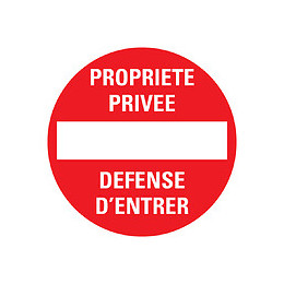 Panneau 30cm Propriété privée/Défense d'entrer