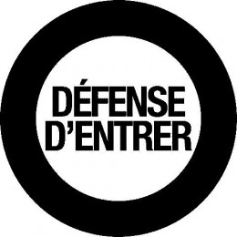Panneau PVC: DEFENSE D'ENTRER