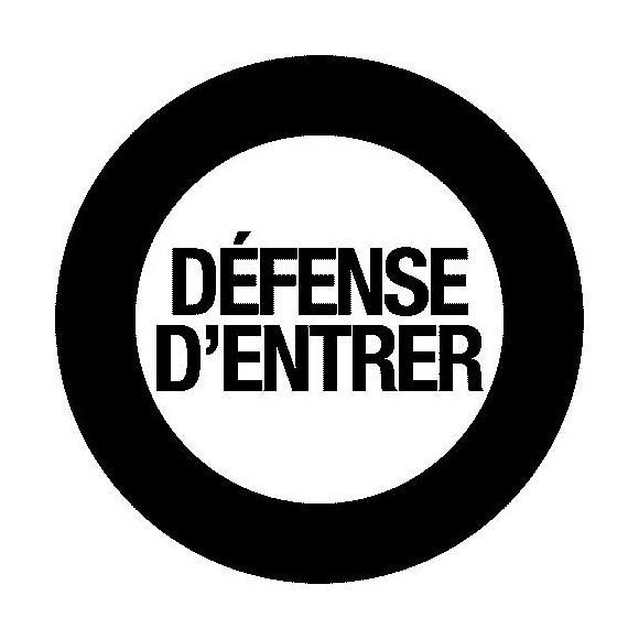 Panneau PVC: DEFENSE D'ENTRER
