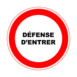 Panneau PVC: DEFENSE D'ENTRER