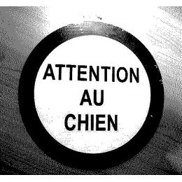 Panneau PVC: ATTENTION AU CHIEN