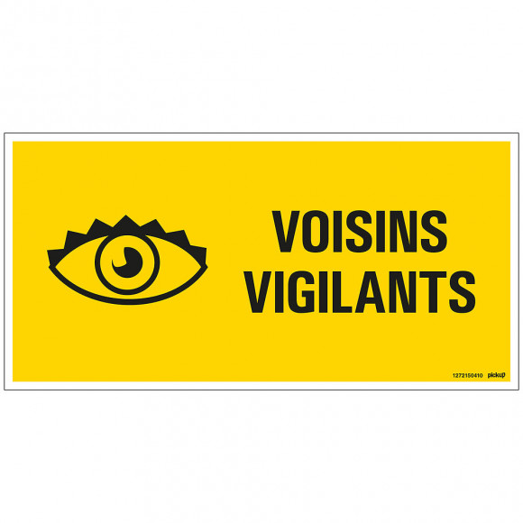 Panneau 30x15cm Voisins vigilants