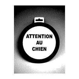 Panneau PVC : ATTENTION AU CHIEN