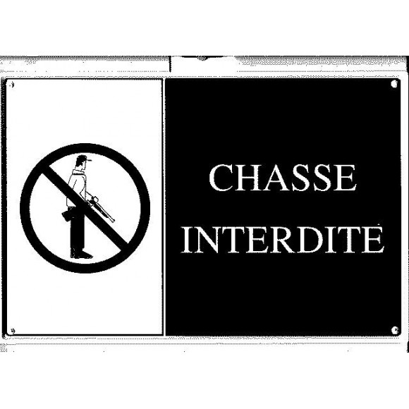 Panneau PVC : CHASSE INTERDITE