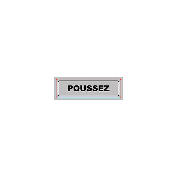 Panneau PVC: POUSSEZ
