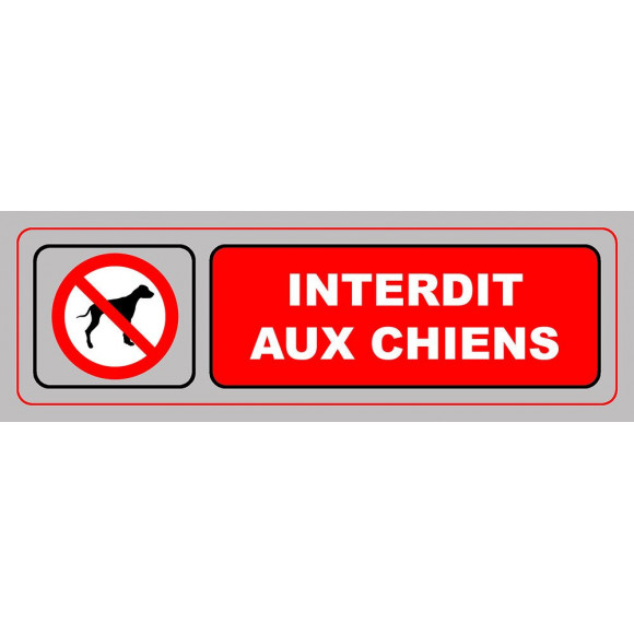 Panneau INTERDIT AUX CHIENS 170X50 mm VISO
