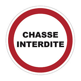 Panneau PVC : CHASSE INTERDITE