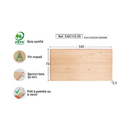 Plateau forte épaisseur 35mm pin massif 140x70cm