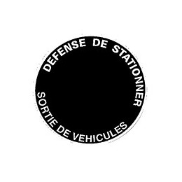 Panneau PVC: DEFENSE DE STATIONNER / SORTIE DE VEHICULES