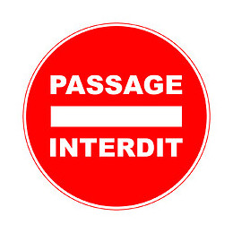 Panneau PASSAGE INTERDIT  diamètre 300 mm VISO