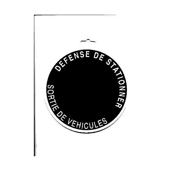 Panneau PVC DEFENSE DE STATIONNER / SORTIE DE VEHICULES