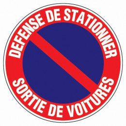 Panneau Signalisation "defense De Stationner Sortie De Voitures"