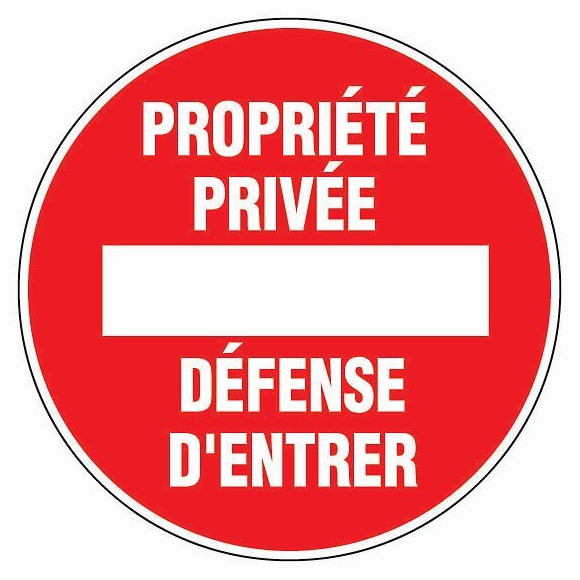 Panneau Signalisation "proprieté Privée"