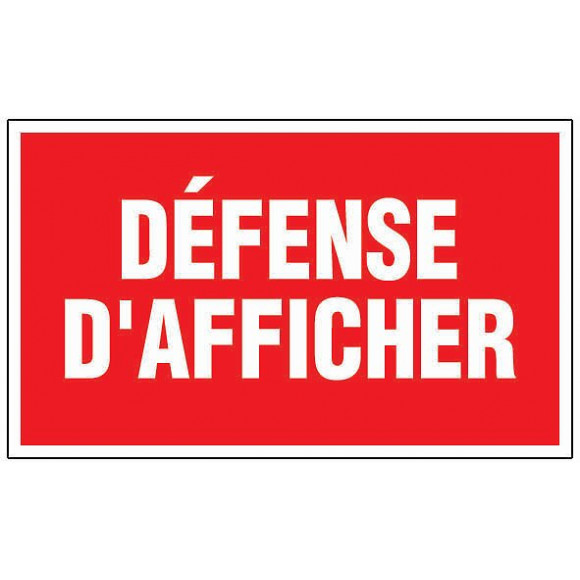 Panneau Signalisation "défense D'afficher"